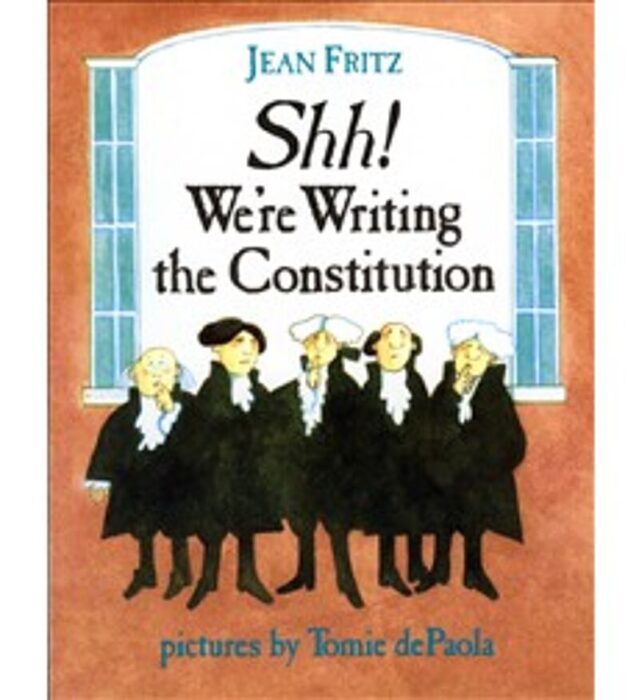 Cover of Shh! We're Writing the Constitution by Jean Fritz.